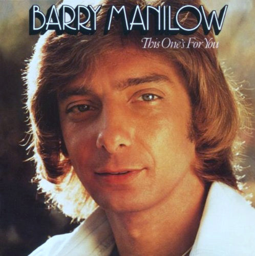 Barry Manilow - This One's For You - Very Good Plus (VG+) - Vinyl