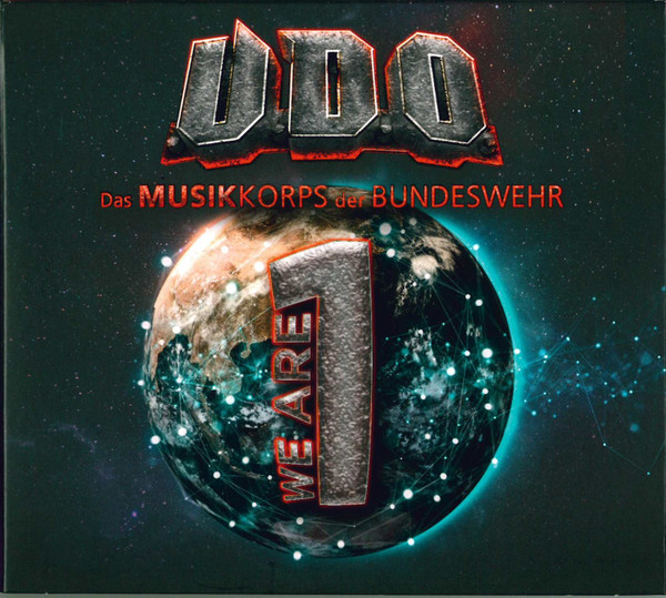 U.D.O. (2), Das Musikkorps Der Bundeswehr* - We Are One - Mint (M) - CD