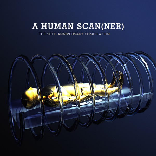 Various - A Human Scan(ner) (The 20th Anniversary Compilation) - Mint (M) - CD
