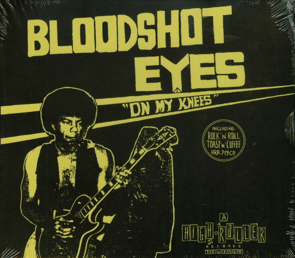 Bloodshot Eyes (4) - On My Knees - Mint (M) - CD