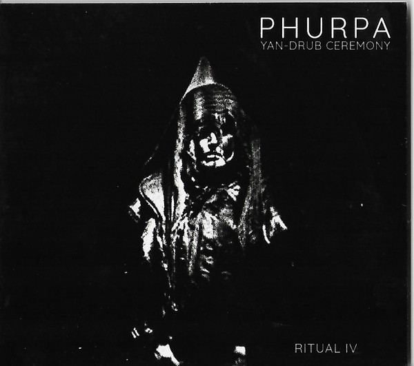 Phurpa - Yan-Drub Ceremony/Ritual IV - Mint (M) - CD