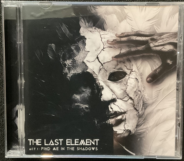 The Last Element - Act 1 - Find Me In The Shadows - Mint (M) - CD