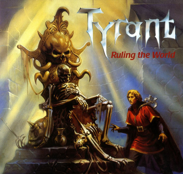 Tyrant (13) - Ruling The World - Mint (M) - Vinyl