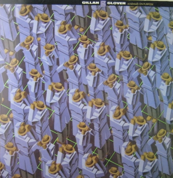 Gillan & Glover - Accidentally On Purpose - Mint (M) - Vinyl