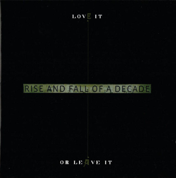 Rise And Fall Of A Decade - Love It Or Leave It - Near Mint (NM or M-) - CD