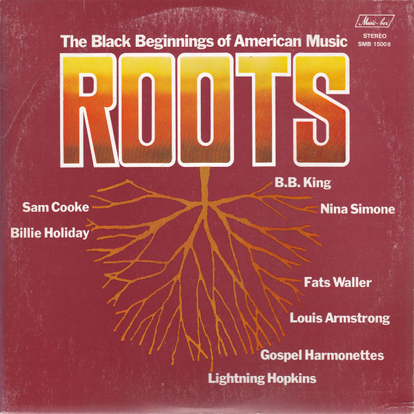 Various - Roots - The Black Beginnings Of  American Music  - Near Mint (NM or M-) - Vinyl