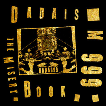 Dadaism 999* - The Misery Book - Near Mint (NM or M-) - Vinyl