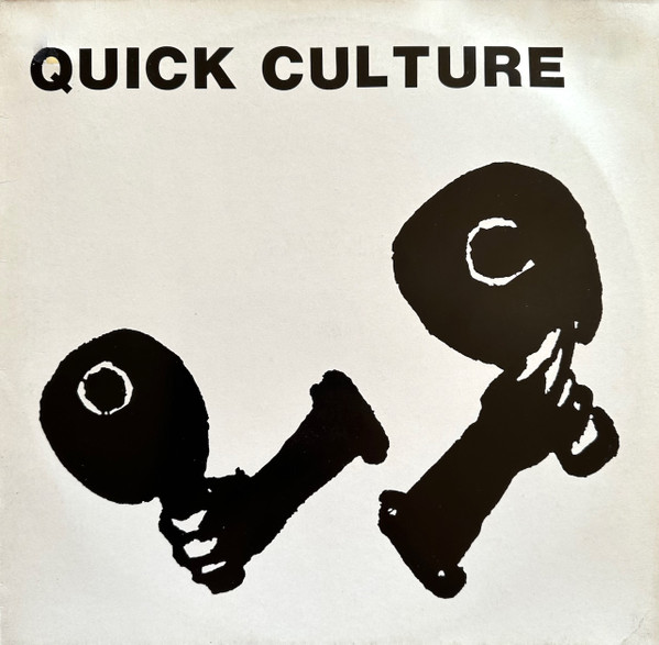 Quick Culture - Quick Culture - Near Mint (NM or M-) - Vinyl