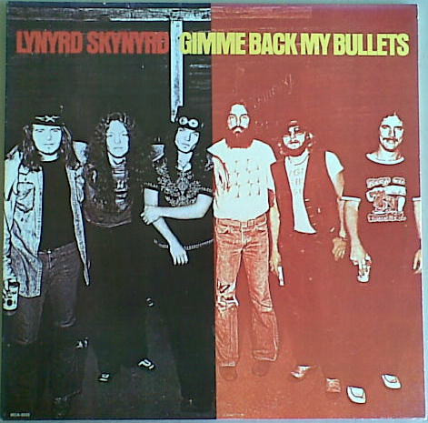 Lynyrd Skynyrd - Gimme Back My Bullets - Very Good Plus (VG+) - Vinyl