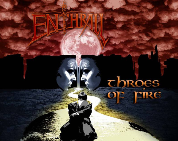 Enthrall (2) - Throes Of Fire - Mint (M) - CD