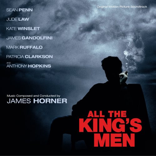 James Horner - All The King's Men (Original Motion Picture Soundtrack) - Mint (M) - CD