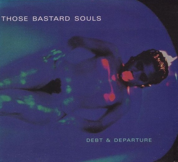 Those Bastard Souls - Debt & Departure - Near Mint (NM or M-) - CD