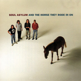 Soul Asylum (2) - And The Horse They Rode In On - Very Good Plus (VG+) - CD