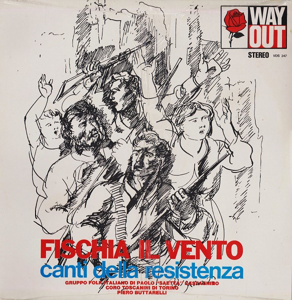Various - Fischia Il Vento - Canti Della Resistenza - Very Good Plus (VG+) - Vinyl
