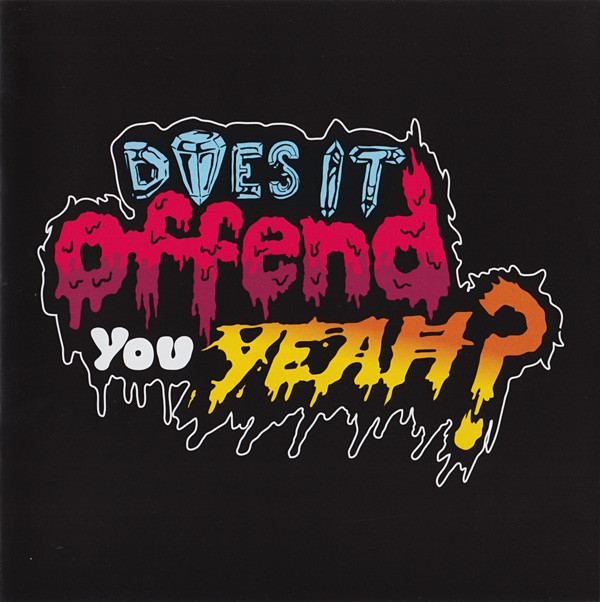 Does It Offend You, Yeah? - You Have No Idea What You're Getting Yourself Into... - Mint (M) - CD