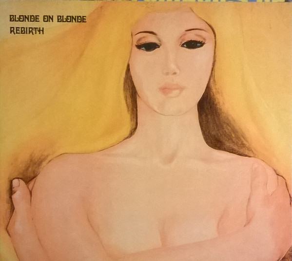Blonde On Blonde (2) - Rebirth - Near Mint (NM or M-) - CD