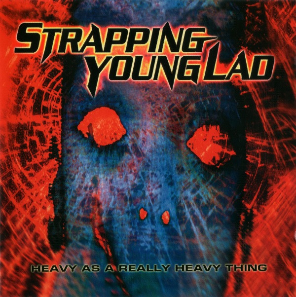 Strapping Young Lad - Heavy As A Really Heavy Thing - Mint (M) - CD
