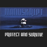 Manuskript - Protect And Survive - Mint (M) - CD
