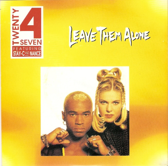 Twenty 4 Seven Featuring Stay-C And Nance - Leave Them Alone - Near Mint (NM or M-) - Vinyl