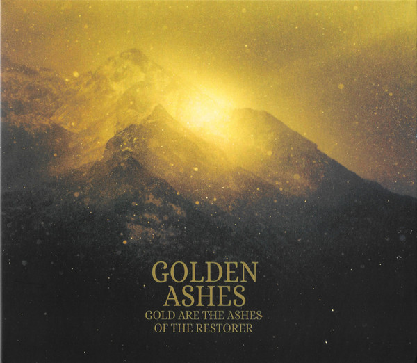 Golden Ashes - Gold Are The Ashes Of The Restorer - Mint (M) - CD
