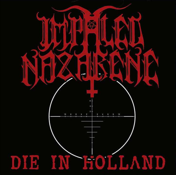 Impaled Nazarene - Die In Holland - Mint (M) - Vinyl
