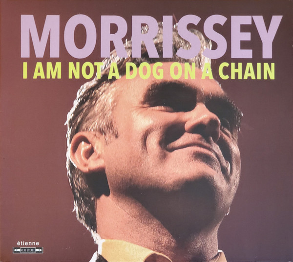 Morrissey - I Am Not A Dog On A Chain - Mint (M) - CD