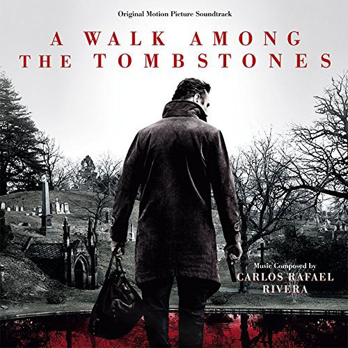 Carlos Rafael Rivera - A Walk Among The Tombstones (Original Motion Picture Score) - Mint (M) - CD