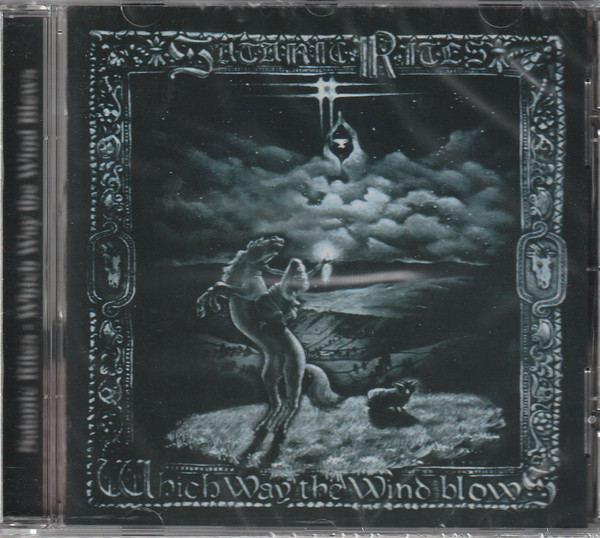 Satanic Rites - Which Way The Wind Blows - Mint (M) - CD