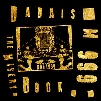 Dadaism 999* - The Misery Book - Mint (M) - Vinyl