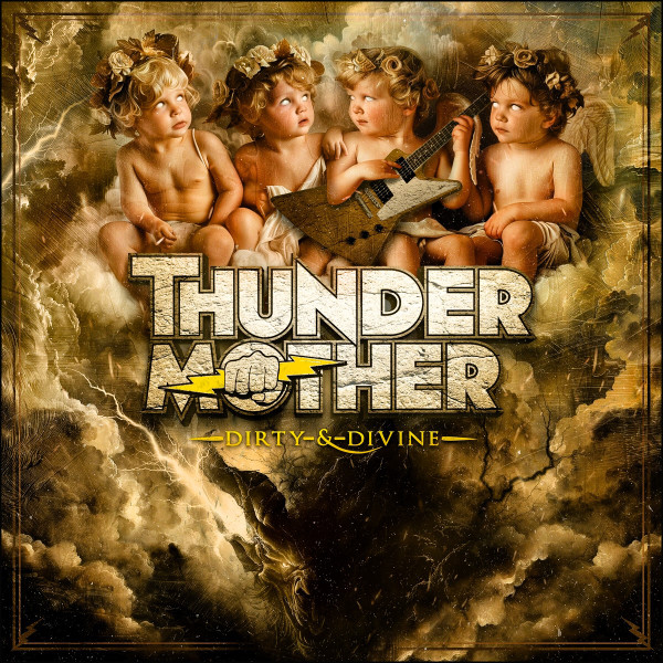 Thundermother (2) - Dirty & Divine - Mint (M) - CD