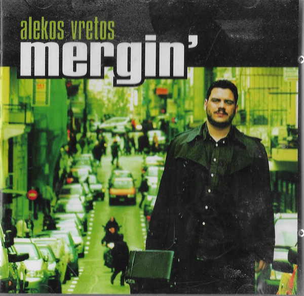 Alekos Vretos* - Mergin' - Mint (M) - CD