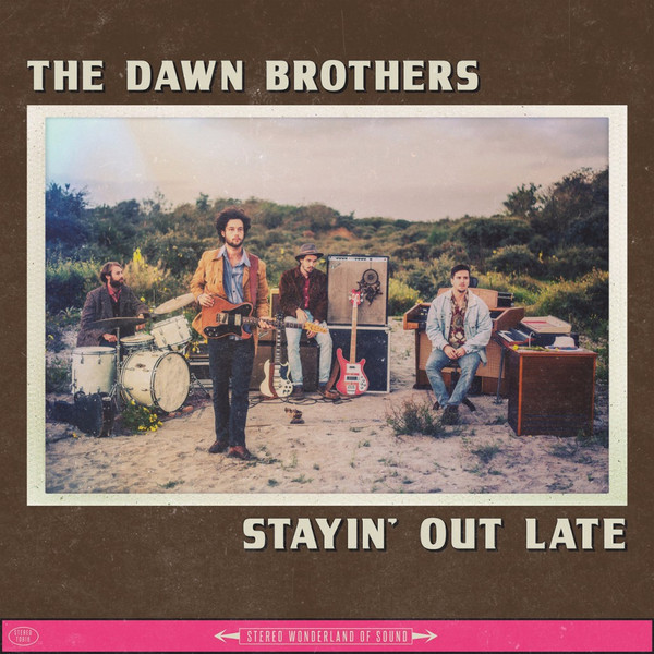 The Dawn Brothers - Stayin' Out Late - Mint (M) - Vinyl