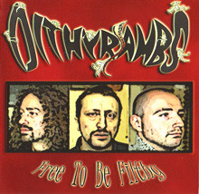 Dithyrambs - Free To Be Filthy - Near Mint (NM or M-) - CD