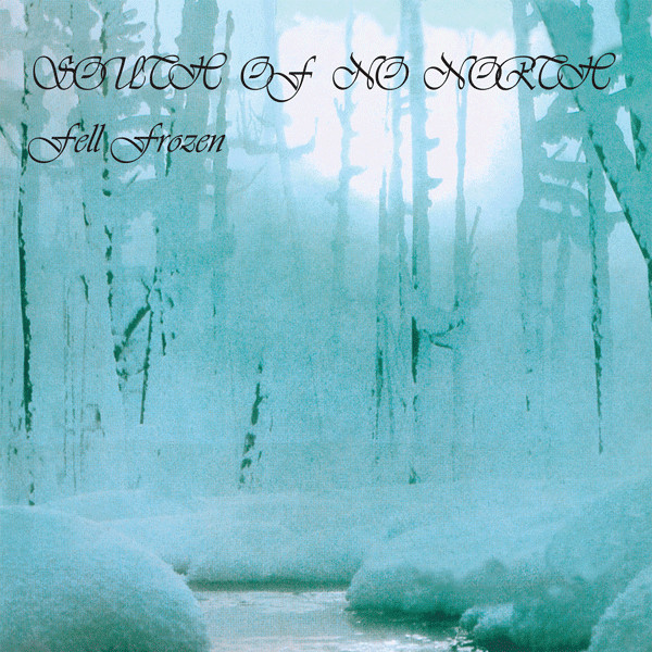 South Of No North (2) - Fell Frozen - Mint (M) - Vinyl