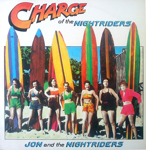 Jon And The Nightriders* - Charge Of The Nightriders - Near Mint (NM or M-) - Vinyl