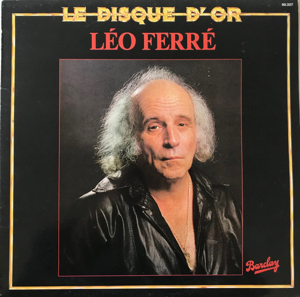 Léo Ferré - Le Disque D'Or - Near Mint (NM or M-) - Vinyl