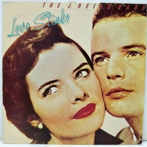 The J. Geils Band - Love Stinks - Very Good Plus (VG+) - Vinyl
