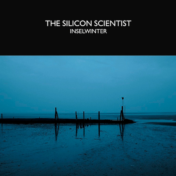 The Silicon Scientist - Inselwinter - Mint (M) - CD
