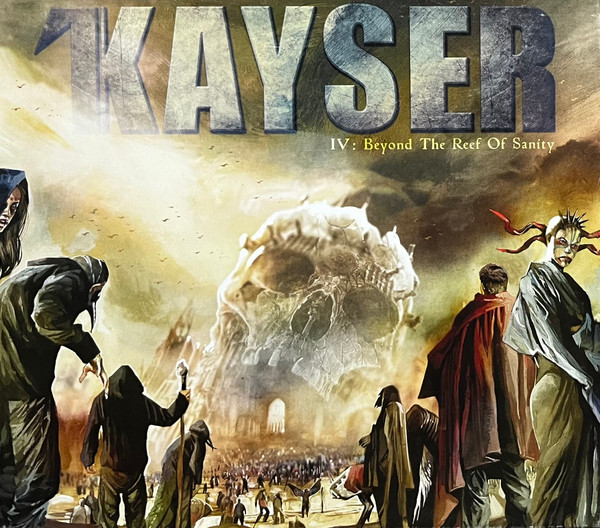 Kayser - IV: Beyond The Reef Of Sanity - Mint (M) - CD