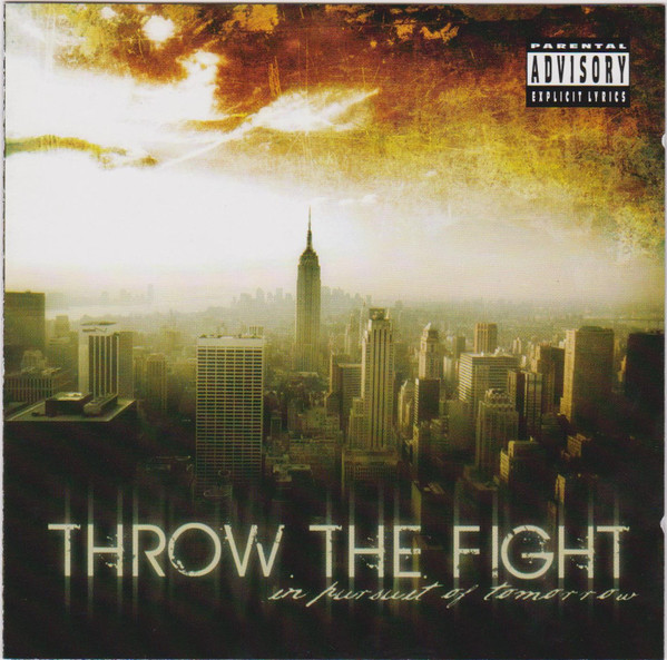 Throw The Fight - In Pursuit Of Tomorrow - Mint (M) - CD