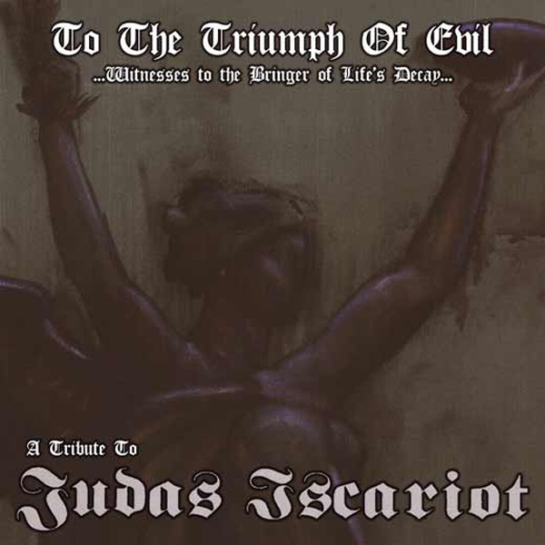 Various - To The Triumph Of Evil - A Tribute To Judas Iscariot - Near Mint (NM or M-) - CD