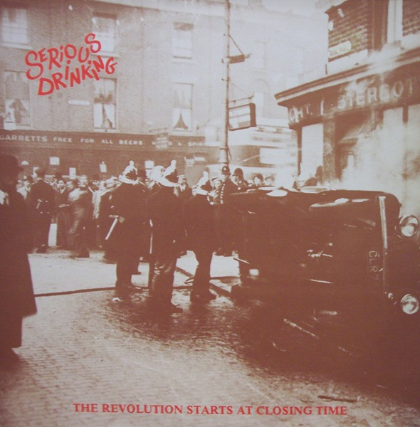 Serious Drinking - The Revolution Starts At Closing Time - Mint (M) - Vinyl