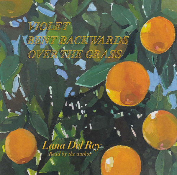 Lana Del Rey - Violet Bent Backwards Over The Grass - Mint (M) - CD