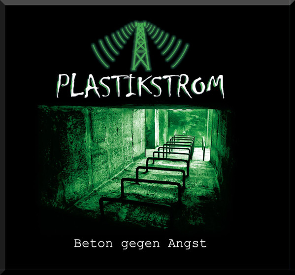 Plastikstrom - Beton Gegen Angst - Mint (M) - CD