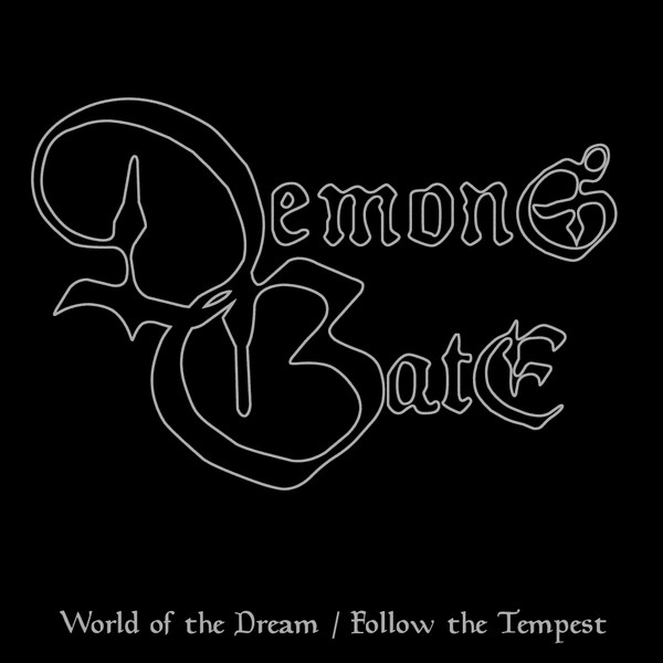 Demons Gate - World of the Dream / Follow the Tempest - Mint (M) - Vinyl