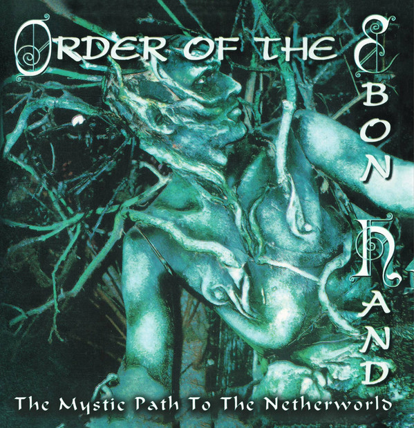 Order Of The Ebon Hand - The Mystic Path To The Netherworld - Mint (M) - Vinyl