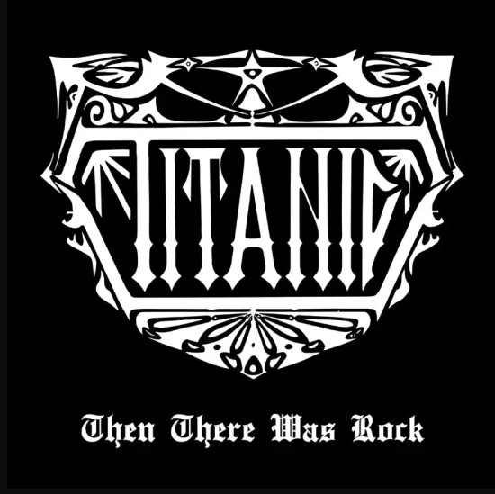 Titanic (6) - Then There Was Rock - Mint (M) - CD