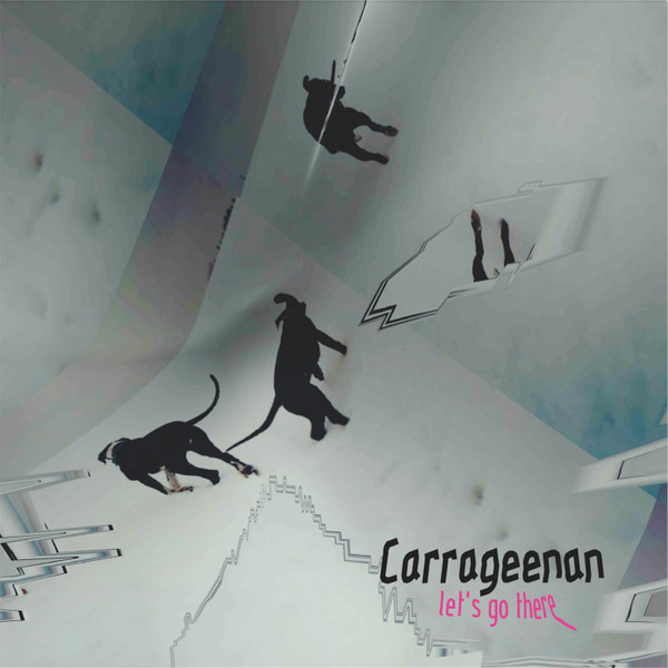 Carrageenan - Let's Go There - Mint (M) - Vinyl