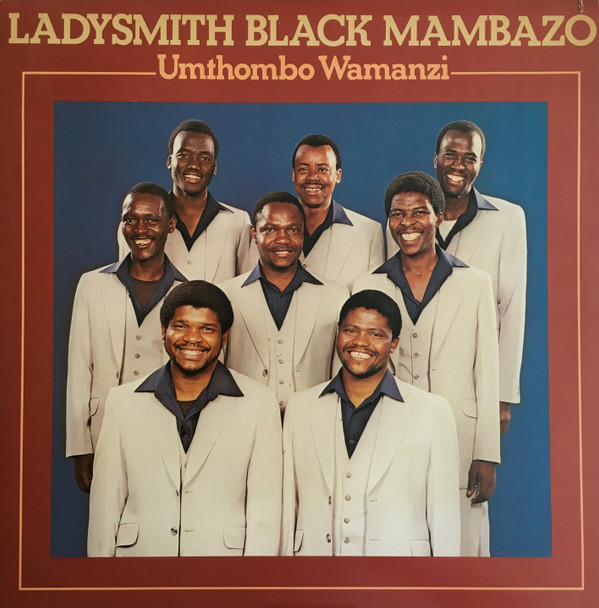 Ladysmith Black Mambazo - Umthombo Wamanzi - Very Good Plus (VG+) - Vinyl