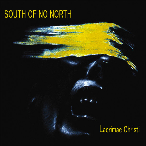 South Of No North (2) - Lacrimae Christi - Mint (M) - Vinyl